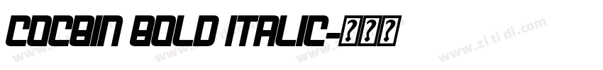 Cocbin Bold Italic字体转换 Cocbin Bold Italic字体转换
